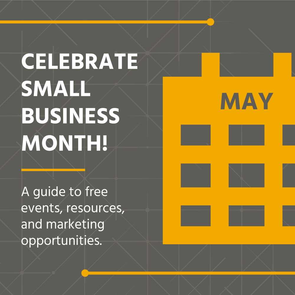 Celebrate Small Business Month with these 5 ideas