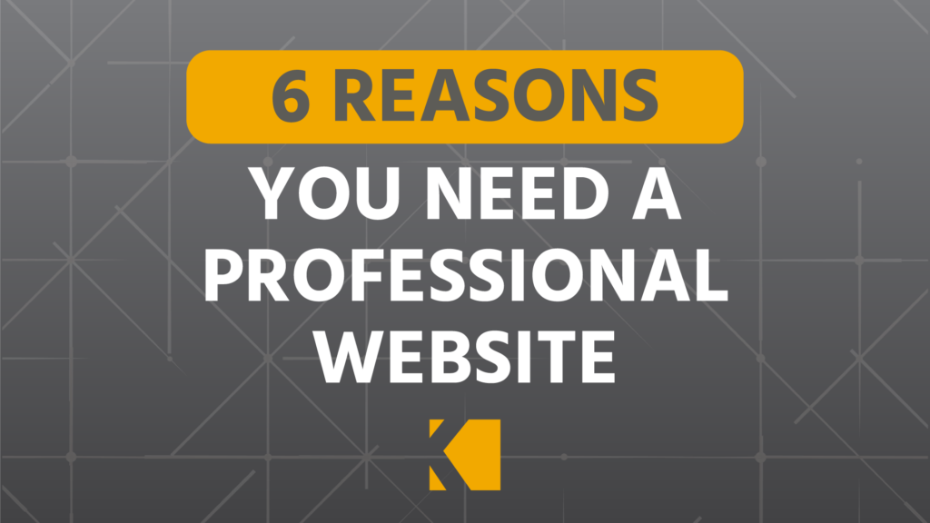 6 Reasons You Need a Professional Website title
