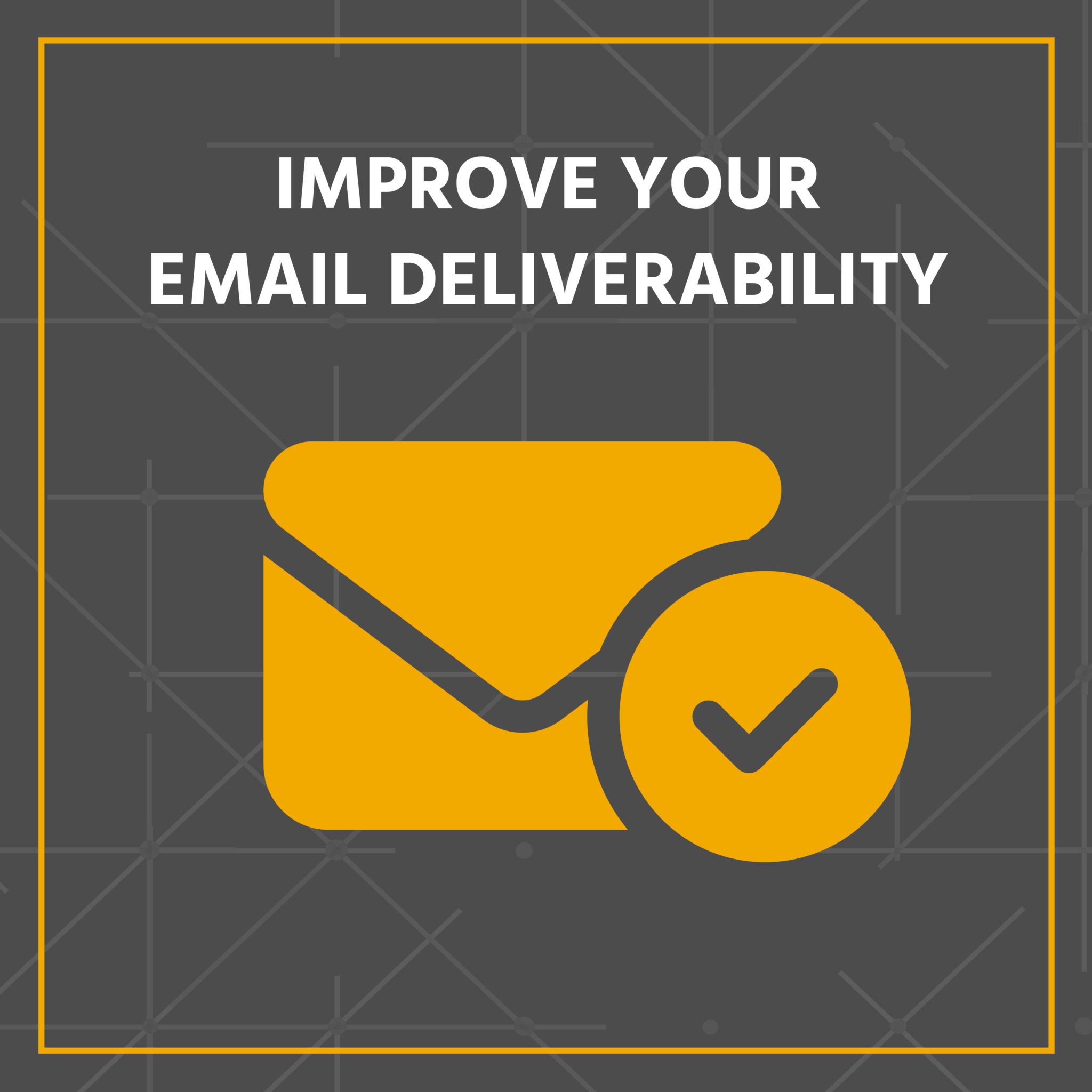 How to improve your email deliverability